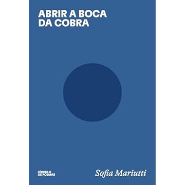 Capa do livro Abrir a boca da cobra