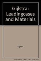 Gijlstra: Leadingcases and Materials 9065440682 Book Cover