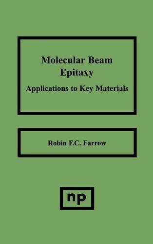 Molecular Beam Epitaxy: Applications to Key Materials