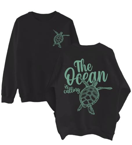 The Ocean Is Calling Sweatshirt Sea Turtle Ocean Shirt