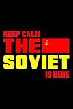 Keep Calm Sowjetunion Flaggen Notizbuch: Schönes Keep Calm Sowjetunion Flaggen Notizbuch mit 120 karierten Seiten im A5 Format