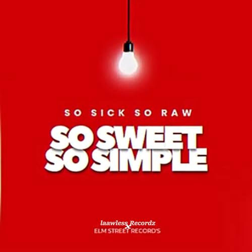 So sick so raw