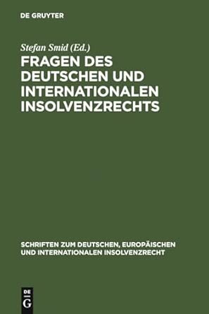 Fragen des deutschen und internationalen Insolvenzrechts: Insolvenzrechtliches Symposium Der Hanns-martin Schleyer-stiftung: 11 Reprint 2011 Edition-Wow! eBook