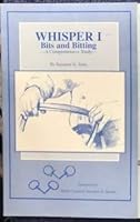 Whisper I: Bits and bitting : a comprehensive study B0006FDNYE Book Cover