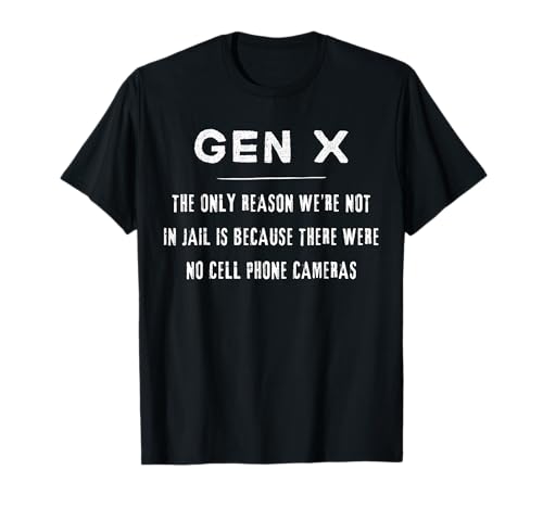 Funny Gen X, Funny Generation X, keine Handykameras T-Shirt