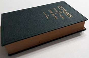 Hardcover Romans with Outline Lessons on The Acts (Lessons on The Epistle of Paul to The Romans) Book