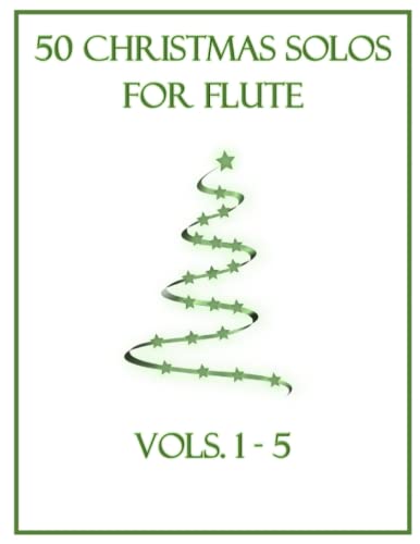 50 Christmas Solos for Flute: Vols. 1-5