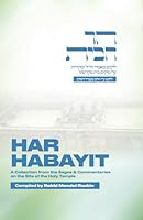 Har Habayit: A Collection from Chazal and Commentaries on the Site of the Beis Hamikdash B0DBQC3QGC Book Cover