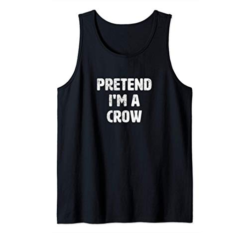 Pretend I'm A Crow Costume Funny Animal Halloween Party Camiseta sin Mangas