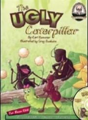 The Ugly Caterpillar (Another Sommer-Time Story)