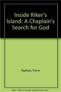 Paperback Inside Rikers Island: A Chaplain's Search for God Book