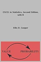 EXCEL in Statistics, Second Edition, with R 1688261354 Book Cover