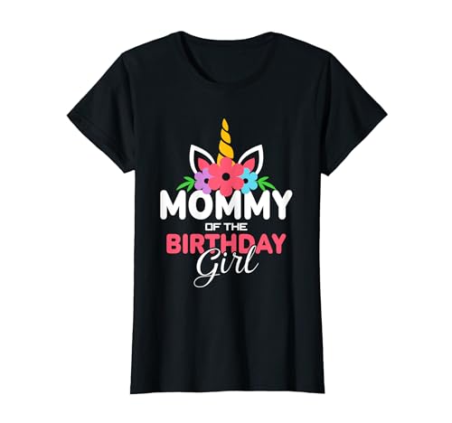 Mamá del Cumpleaños Niña Mamá Unicornio Niñas Familia Camiseta