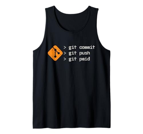 Git Commit Git Push Git Paid Any Programmer Tank Top