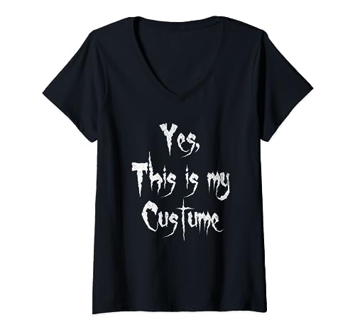 Yes this-is my Costume, Halloween Horror T-Shirt mit V-Ausschnitt