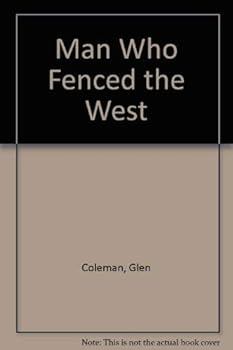 Hardcover Man Who Fenced the West Book