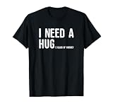 I Need A Huge Glass Of Whiskey Shirt Men Women Funny T-Shirt