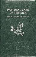 Pastoral Care of the Sick by Catholic Book Publishing Co, I C E L published by Catholic Book Publishing Corp (2013) Vinyl Bound