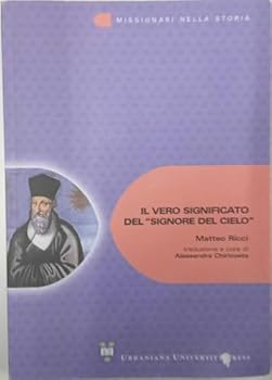 Paperback Il vero significato del «Signore del cielo» [Italian] Book