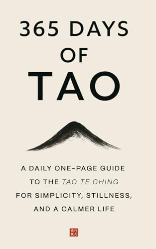 Compare Textbook Prices for 365 Days of Tao: A Daily One-Page Guide to the Tao Te Ching for Simplicity, Stillness, and a Calmer Life The Everyday 365 Books ISBN 9798291663530 by Lee, Dae,Mode, Airplane