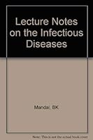 Lecture Notes on the Infectious Diseases (Lecture Notes) 0865426767 Book Cover