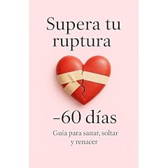 Supera tu ruptura en 60 días Audiolibro Por Editorial Crecimiento Interior arte de portada