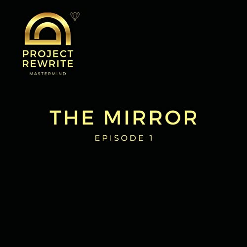 The Mirror - Self Assessment