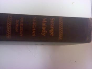 Hardcover Strange Malady, the Story of Allergy Book
