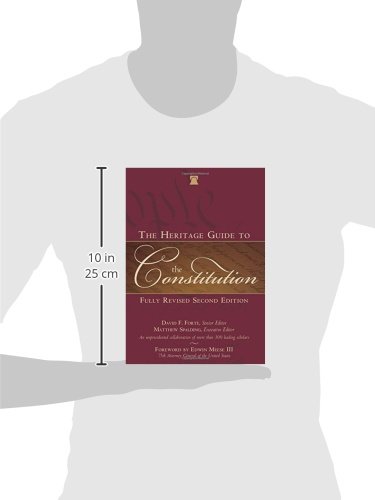 The Heritage Guide to the Constitution: Fully Revised Second Edition