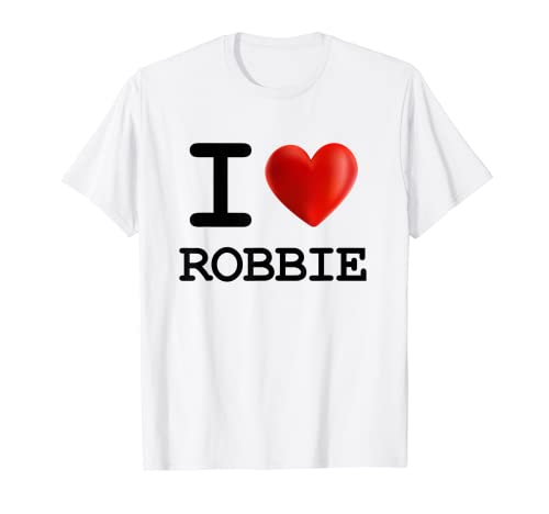 I Love Robbie T-shirt avec nom cœur T-Shirt