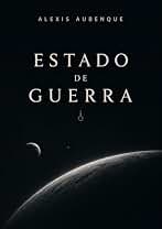 ESTADO DE GUERRA (LA CAÍDA DE LOS MUNDOS nº 2)