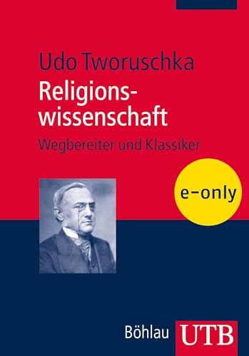 Religionswissenschaft: Wegbereiter und Klassiker