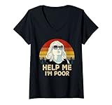 Womens Vintage Retro Help Me Please, I'm Poor, Funny Saying V-Neck T-Shirt