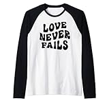 Photo Gallery love never fails - positivity quotes - aesthetic words maglia con maniche raglan Photo Gallery love never fails - positivity quotes - aesthetic words maglia con maniche raglan