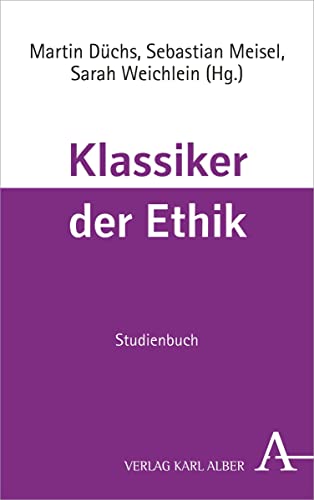 Klassiker der Ethik: Studienbuch