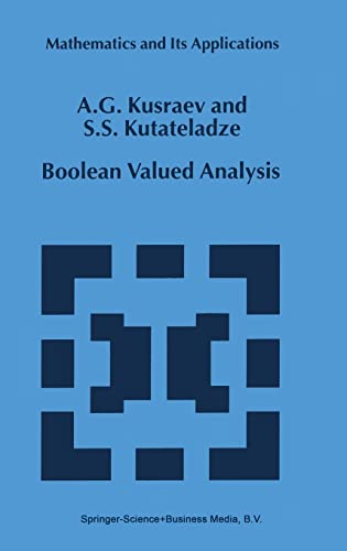 Boolean Valued Analysis: 494 (Mathematics and Its Applications) view 2
