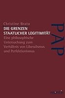 Die Grenzen Staatlicher Legitimität: Eine Philosophische Untersuchung Zum Verhältnis Von Liberalismus Und Perfektionismus 3897852276 Book Cover