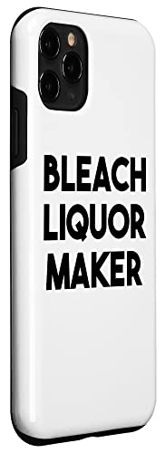 Iphone 11 Pro Bleach Liquor Maker Case #TOP2