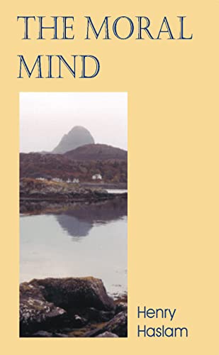 Moral Mind: A Study of What It Is to Be Human (Societas)