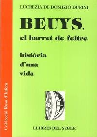 Beuys, El Barret de Feltre. Història d'Una Vida