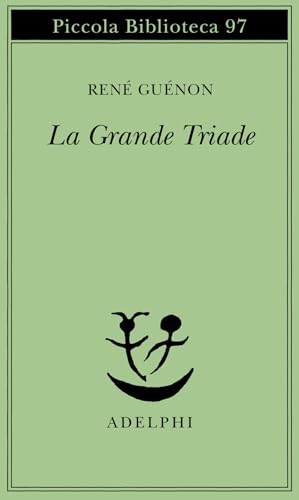 La Grande Triade