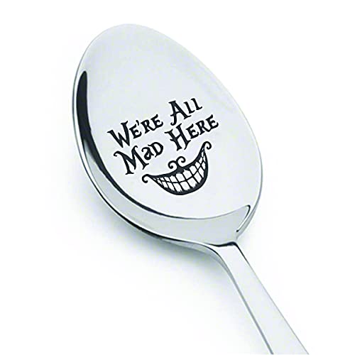 THE BASH AFFAIR Friendship Day Gift For Bff - We Are All Mad Here Spoon Gift For Friend|Brother Sister Gift For Birthday / Christmas / Holiday|Funny Gift Idea For Thanksgiving |- 7 Inch Engraved Spoon