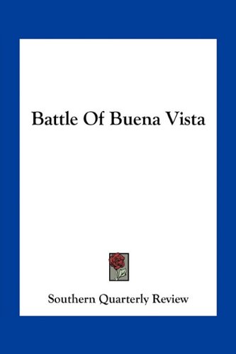 Southern Quarterly ReviewBattle Of Buena Vista