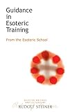Guidance in Esoteric Training: From the Esoteric School