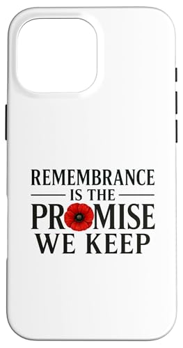 Remembrance is Promise We Keep A Debt That Can't �X�}�z�P�[�X iPhone 16 Pro Max �p