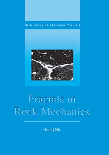 Fractals in Rock Mechanics (Geomechanics Research Series Book 1)