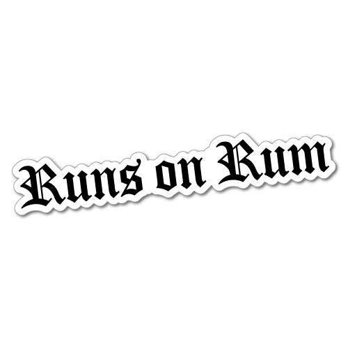 Runs On Rum Sticker 4X4 Funny PVC Decal Sticker Outdoor Car Decal for Windows, Bumpers, Laptops or Crafts 6inch