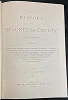 The History of Waukesha County, Wisconsin B001238F2O Book Cover