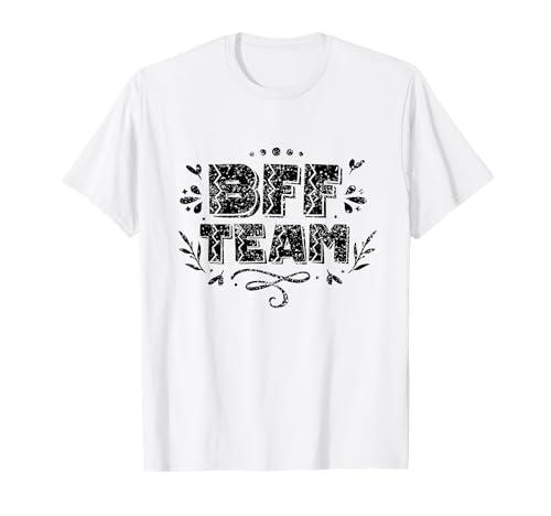 Bff Team Amitié Ami Amis T-Shirt