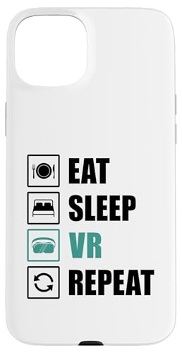 Eat Sleep VR ���s�[�g �y���� �o�[�`�������A���e�B �Q�[�}�[ �J���� �X�}�z�P�[�X iPhone 15 Plus �p